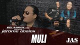 Muli - Jerome Abalos feat. SOLABROS.com - Celebrating Its 20th Year