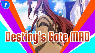 [Destiny's Gate] The Love Crosses The World Line_1