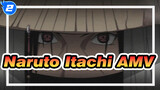 It’s Raining, Mister Itachi. Are You Crying? | Naruto AMV / Itachi_2