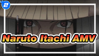 It’s Raining, Mister Itachi. Are You Crying? | Naruto AMV / Itachi_2