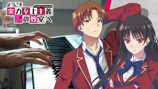 《欢迎来到实力至上主义的教室》第二季OP「Dance In The Game」钢琴编曲 / ZAQ