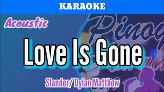 Love Is Gone by Slander (Karaoke)