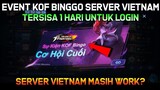 MASIH WORK !?! EVENT KOF BINGGO SERVER VIETNAM | MOBILE LEGENDS BANG BANG