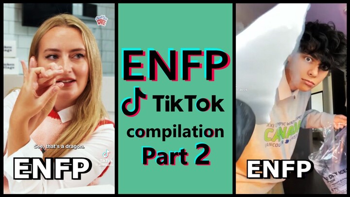 ENFP TIK TOK COMPILATION | MBTI memes [Highly stereotyped] PART 2