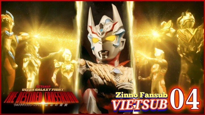 [Vietsub] Ultra Galaxy Fight The Destined Crossroad Tập 04  #UGF3 #UltraGalaxyFight #Ultraman #Zinno