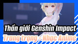 Thần giới Genshin Impact / Trang trọng, không bao giờ lỗi mốt
