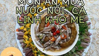 MÓN ĂN MÙA NƯỚC NỔI.CÁ LINH KHO ME|BẾP BIBO