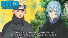 KERJASAMA MITSUKI BORUTO PERTAMA SETELAH SALING DUEL LAWAN EGO JUUBI JURA - BORUTO CHAPTER 8 NANTI!