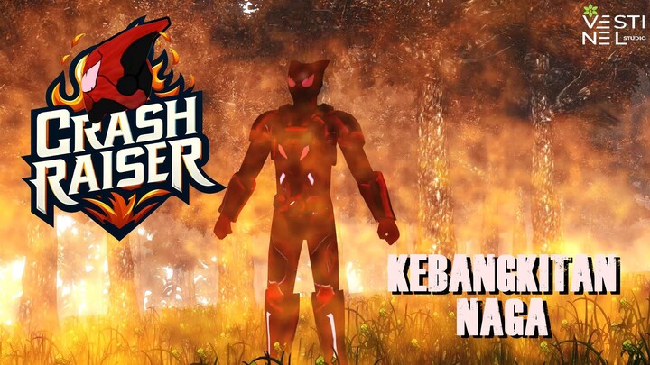 Crash Raiser Drafere Episode Kebangkitan Naga Part 1