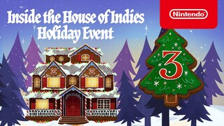 Inside the House of Indies: Holiday Event Day 3 - Nintendo Switch