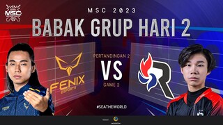 [ID] MSC Group Stage Day 2 | FENIX ESPORTS VS RSG SLATE SINGAPORE | Game 2