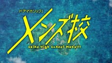 [Vietsub - Tập ９] Seiho High School Men's!!! l メンズ校第９話