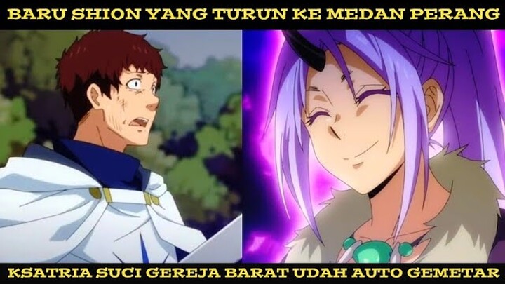 LN TENSURA Vol 7 Part 22 - KEDATANGAN SPEKTAKULER SHION DI MEDAN PERANG, RENARD SAMPE KRINGAT DINGIN