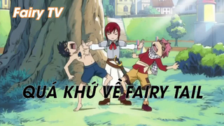 Hội pháp sư Fairy Tail (Short Ep 20) - Qúa khứ về Fairy Tail