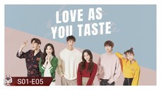 Love As You Taste (2019) S01 E05 Hindi Dubbed