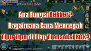 Apa Fungsi Rekber? Tips Mencegah Tipu-Tipu Dalam Transaksi Jual Beli ROK! Rise of Kingdoms Indonesia