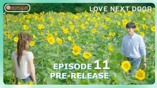 Love Next Door | Episode 11 Preview [ENG]