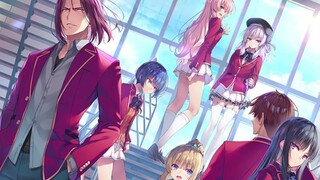 Classroom of the Elite Season 2 OST - Trailer Version