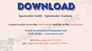 Spectacular Smith – Spectacular Academy