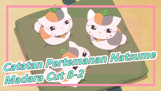 [Catatan Pertemanan Natsume]Madara Cut 8-2