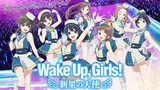 MOVIE Wake Up Girls Shichinin no Idol - Sub Indo