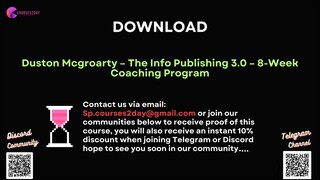 [COURSES2DAY.ORG] Duston Mcgroarty – The Info Publishing 3.0 – 8-Week Coaching Program