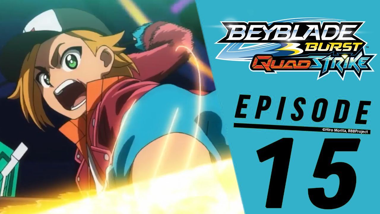 BEYBLADE BURST QUADSTRIKE Episode 1 Part 1: Thunder and Lightning