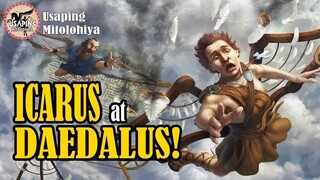 ITO ANG NAPALA NG ISANG ANAK SA PAGSUWAY SA KANYANG AMA! ICARUS AND DAEDALUS STORY GREEK MYTHOLOGY