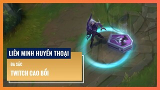 Đa sắc Twitch Cao Bồi | Liên Minh Huyền Thoại