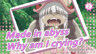 Made in abyss|Why am I crying? It's obviously a happy thing!_2