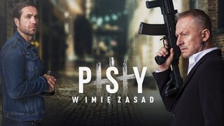 Psy 3 W imie zasad (2020) Sub Indo