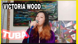 VICTORIA WOOD TUBA VERSION | VICTOR WOOD ORIGINAL SONG | VISAYAN SONG #TUBA #Woodfamilybackup