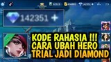 KODE RAHASIA!!! | CARA UBAH HERO TRIAL JADI DIAMOND MOBILE LEGEND | BUG