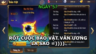 OMG3Q Ngày 57 : Bảo vật Văn Ương rốt cuộc là như nào? =)))))