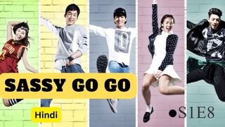 Sassy_Go_Go_S01E08 | Hindi Dubbed | Kdrama HD