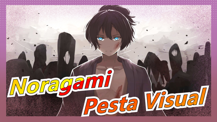 [Noragami] Pesta Visual! Super Beat-synced! Dimana Yang Percaya