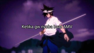 Gabut... nyoba buat AMV