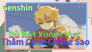 Dù Rớt Xuống Vực Thẳm Cũng Chẳng Sao