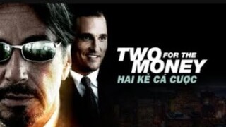 REVIEW PHIM: TWO FOR THE MONEY - CỜ BẠC TRONG THỂ THAO KIẾM VỀ HÀNG TỶ ĐÔ CHO CON BẠC