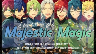 【半还原七人翻唱】Majestic Magic（Eden×Switch）