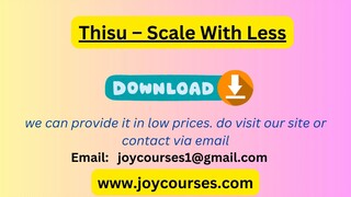 Thisu – Scale With Less