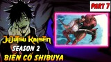 Jujutsu Kaisen Season 2 Biến Cố Shibuya – Part 7 Chiến Với Lời Nguyền Đặc Cấp Dagon