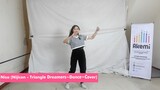 [DANCE COVER] Nisa Akemi - Triangle Dreamer (Niji No Conquistador)