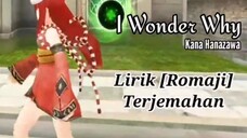 GMV Toram Online || I Wonder Why_Kana Hanazawa || Lirik [Romaji] Terjemahan