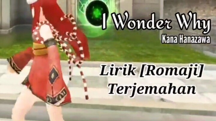 GMV Toram Online || I Wonder Why_Kana Hanazawa || Lirik [Romaji] Terjemahan