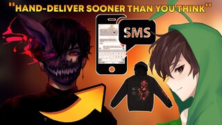 CORPSE TEXTED SYKKUNO EITHER SYKKUNO GIVE HIS ADDRESS OR HAND-DELIVER IT TO HIM