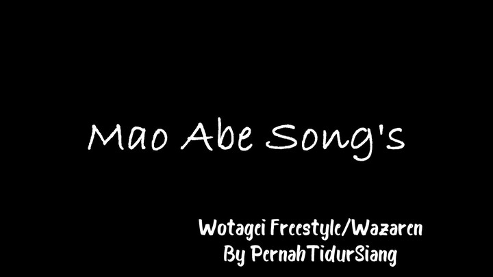 Wazaren/Wotagei Freestyle // Mao Abe Song's【PTS】】