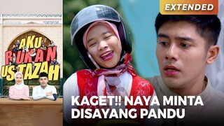 KAGET!! Naya Minta Mas Pandu Kirim Kata I Love You | AKU BUKAN USTAZAH (EPS.16) | Part 2