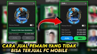 CARA JUAL PEMAIN YANG TIDAK BISA TERJUAL DI FC MOBILE 2023.