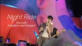 240414~Night Ride - Fourth Nattawat (Original by Win Methawin) - SiamParagonUltraSonic2024 [4K]